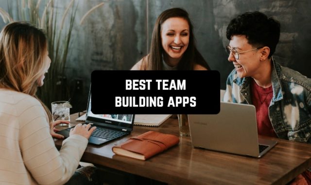 7 Best Team Building Apps in 2024 (Android & iOS)