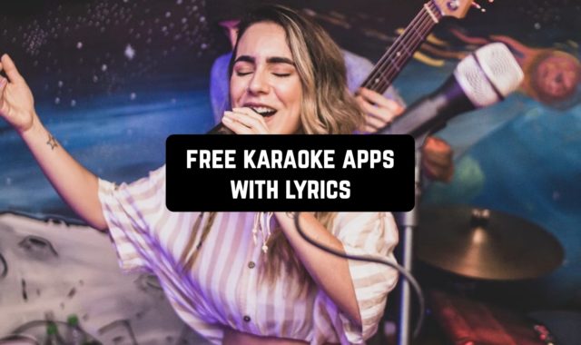 11 Free Karaoke Apps With Lyrics (Android & iOS)