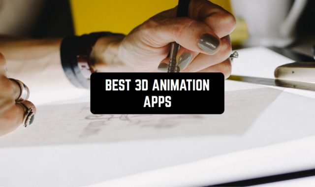 12 Best 3D Animation Apps for Android 2023