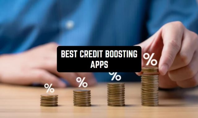 11 Best Credit Boosting Apps To Use in 2023 (Android & iOS)