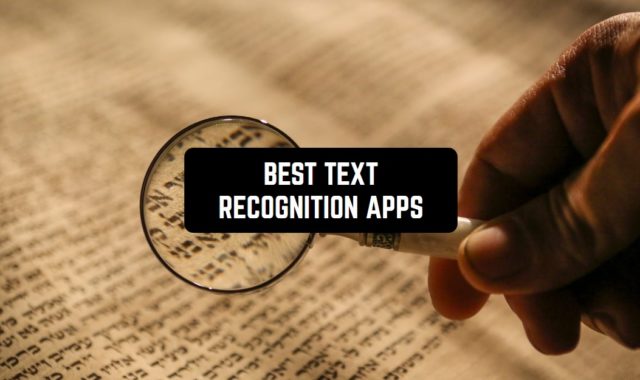 11 Best Text Recognition Apps (Android & iOS)