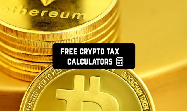 7 Free Crypto Tax Calculator Apps & Websites 2024
