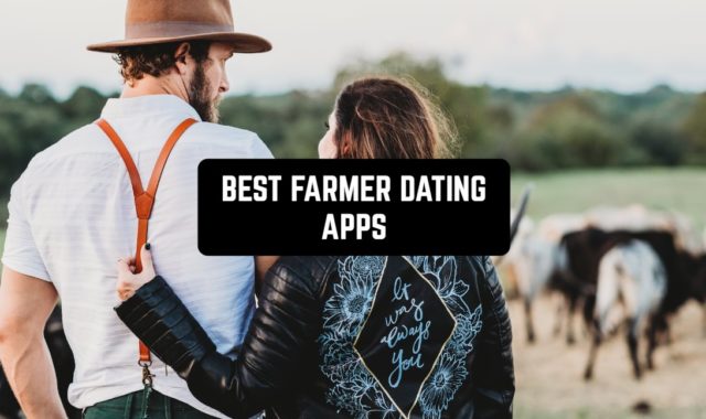 9 Best Farmer Dating Apps 2023 (Android & iOS)