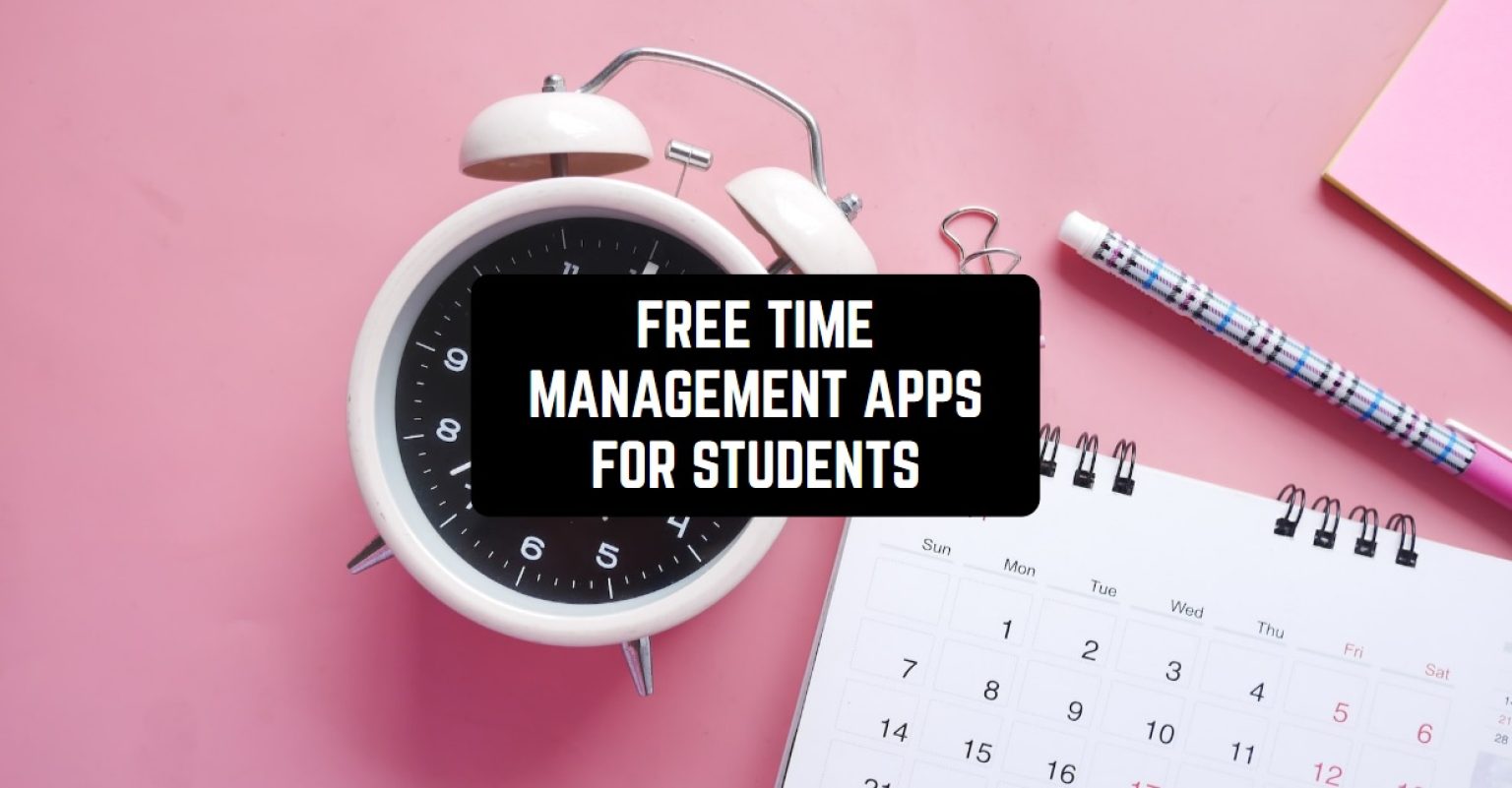 11 Free Time Management Apps for Students (Android & iOS ...