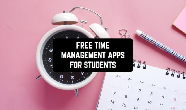 11 Free Time Management Apps for Students (Android & iOS)