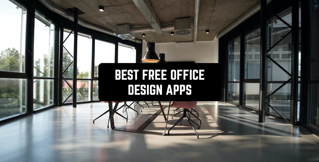 7 Best Free Office Design Apps 2023 | Free apps for Android and iOS