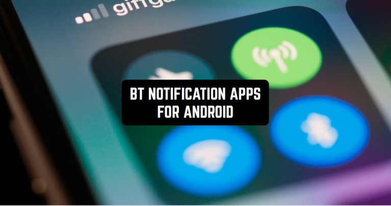 BT Notification Apps for Android1