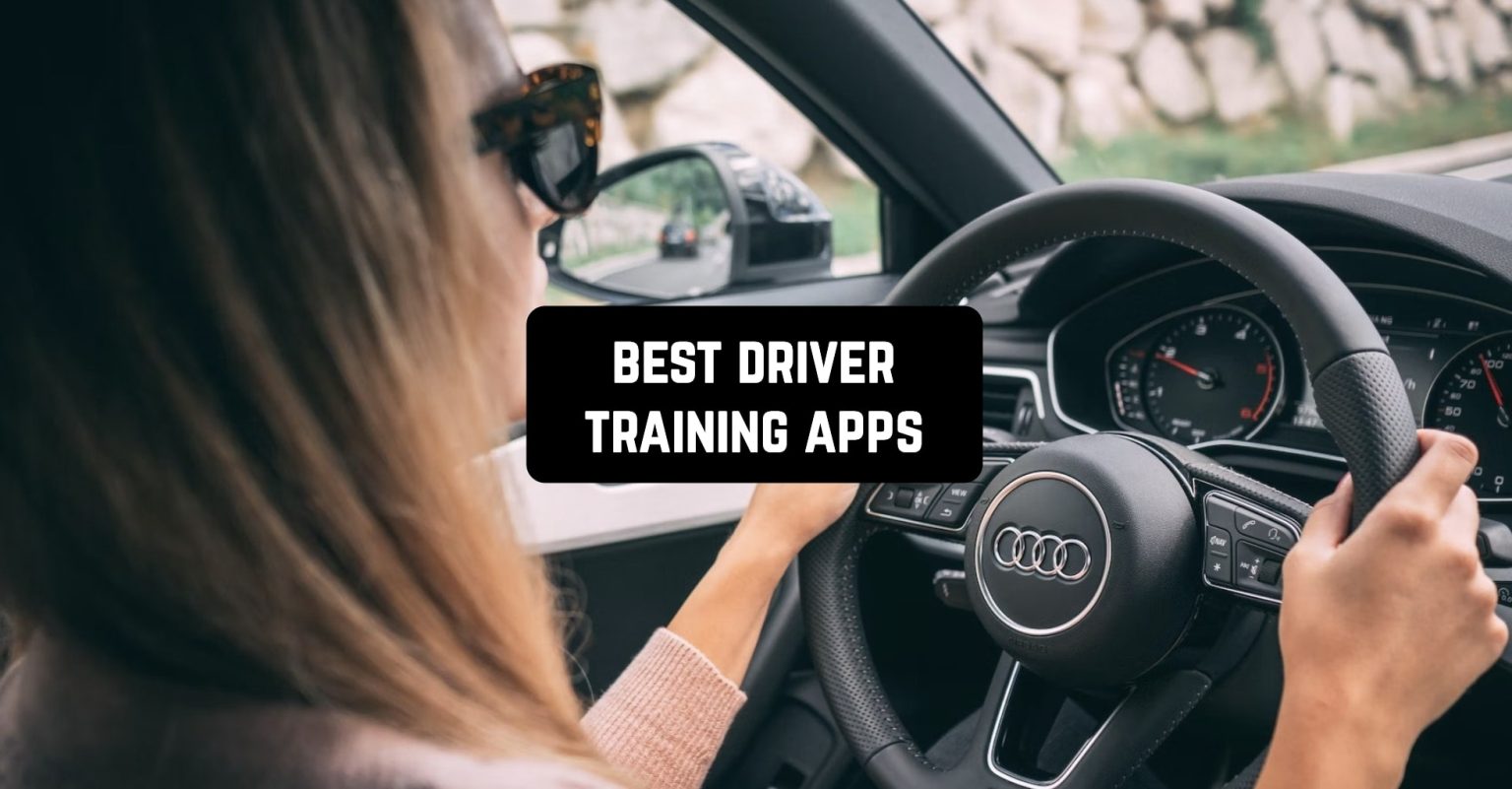 9 Best Driver Training Apps 2024 (Android & IOS) | Freeappsforme - Free ...