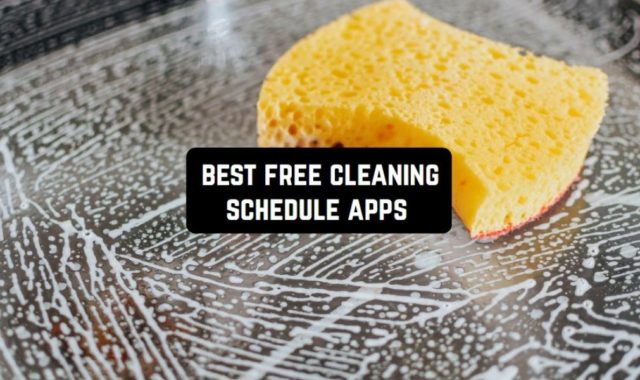 6 Best Free Cleaning Schedule Apps 2023 (Android & iOS)