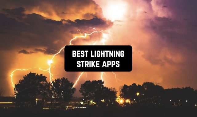 5 Best Lightning Strike Alerts Apps 2023 (Android & iOS)