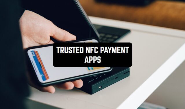 7 Trusted NFC Payment Apps in 2024 (Android & iOS)