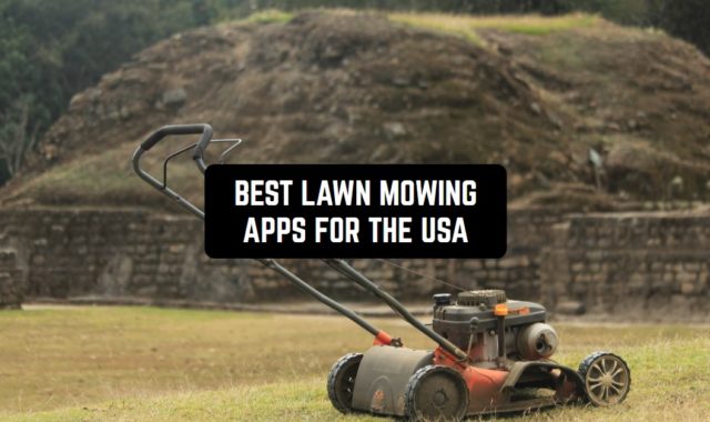 11 Best Lawn Mowing Apps for the USA (Android & iOS)