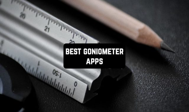 7 Best Goniometer Apps for Android & iOS