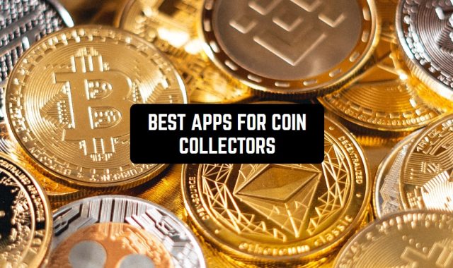 11 Best Apps for Coin Collectors in 2024 (Android & iOS)