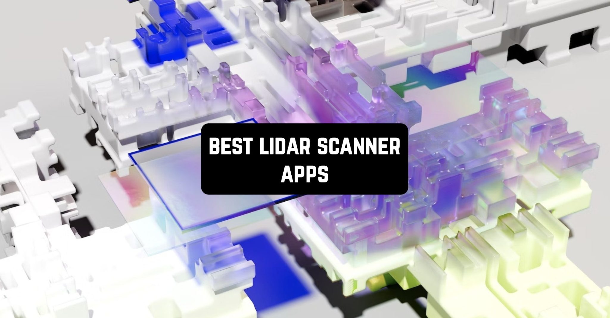 9 Best LiDAR Scanner Apps 2025 (Android & iPhone) Freeappsforme