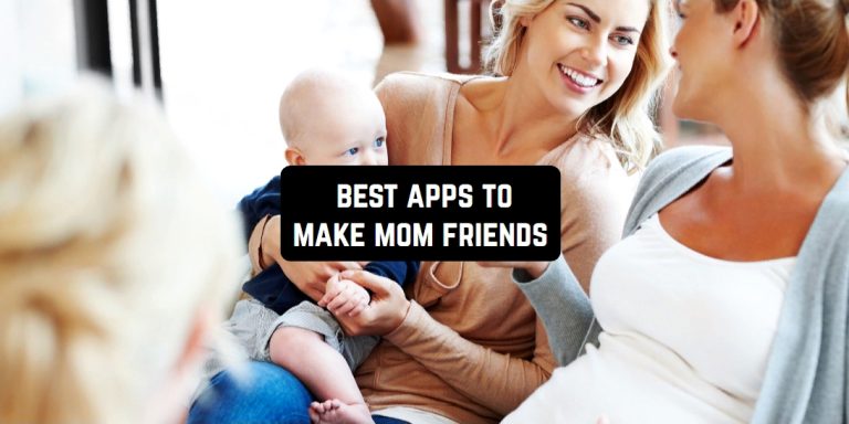 best apps to make mom friends