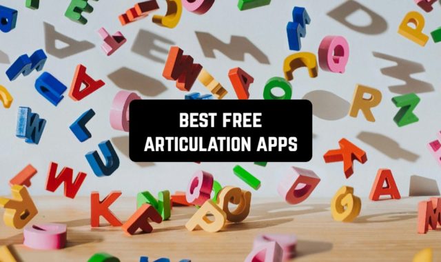 7 Best Free Articulation Apps for Kids & Adults