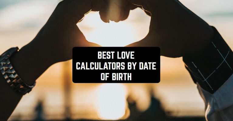 BEST LOVE CALCULATORS BY DATE OF BIRTH1
