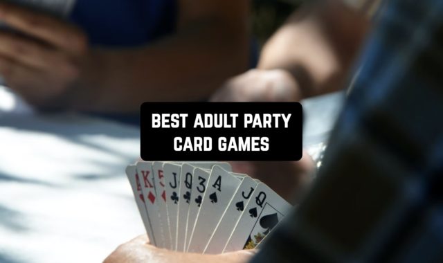 11 Best Adult Party Card Games for Android & iOS
