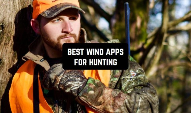 7 Best Wind Apps for Hunting (Android & iOS)