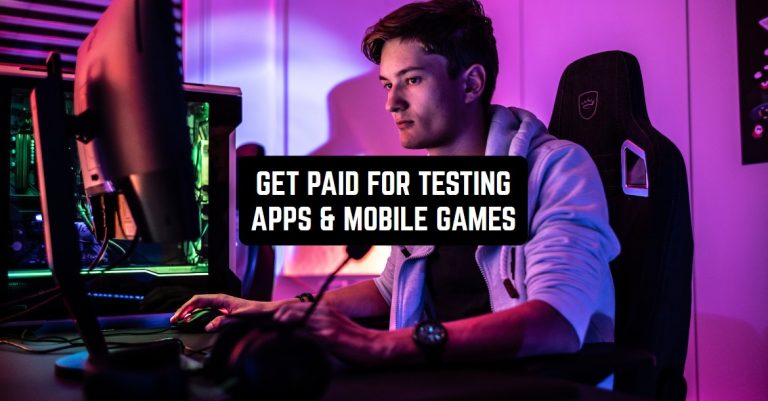GET PAID FOR TESTING APPS & MOBILE GAMES1
