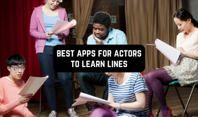 5 Best Apps for Actors to Learn Lines (Android & iOS)