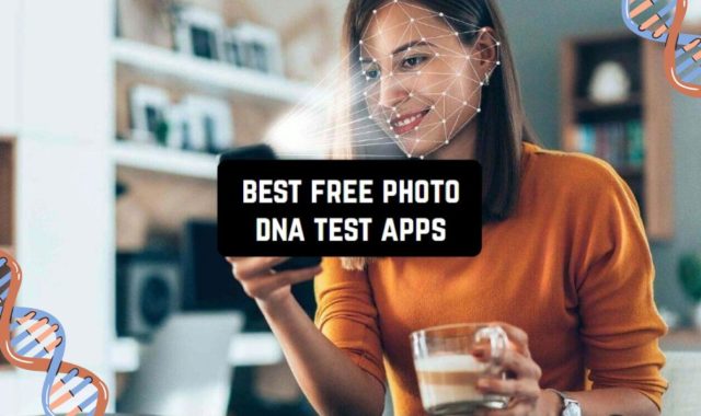 4 Free Photo DNA Test Apps 2023 (Android & iOS)