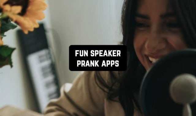 7 Fun Speaker Prank Apps for Android & iOS
