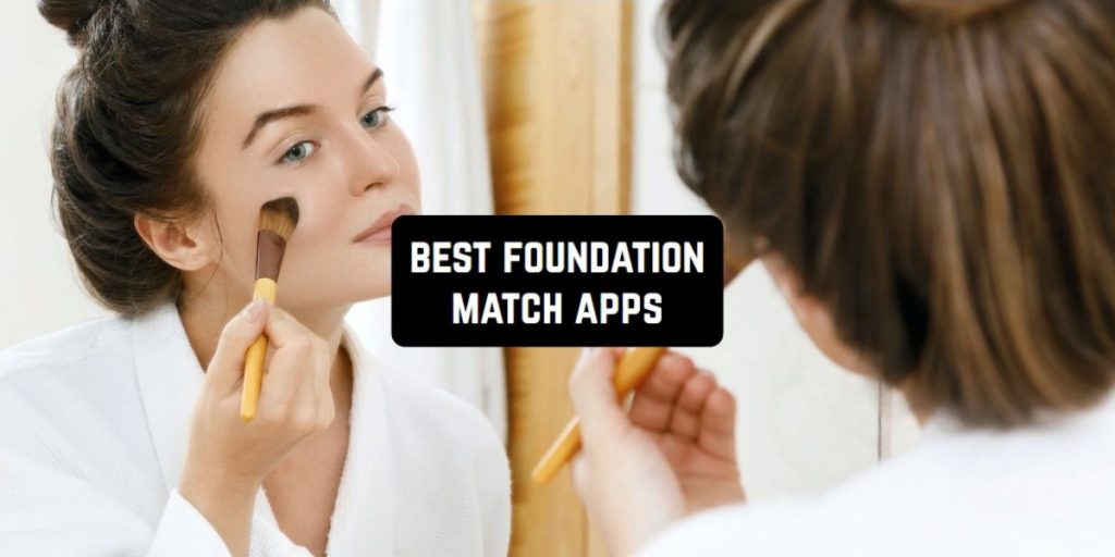 4 Free Foundation Match Apps for Makeup Freeappsforme Free apps for