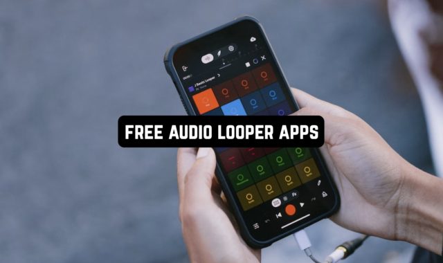 7 Free Audio Looper Apps for Android & iOS