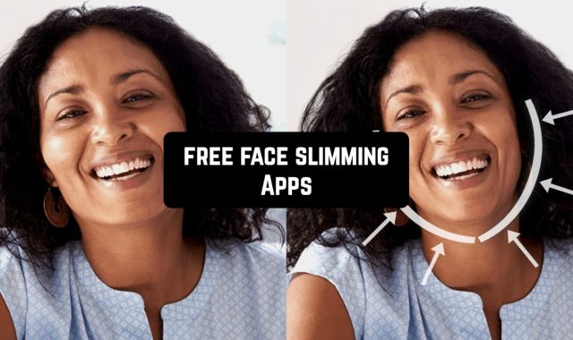 11 Free Face Slimming Apps in 2023 (Android & iOS)