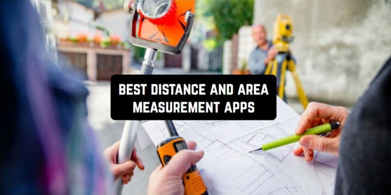 best Distance and Area Measurement Apps