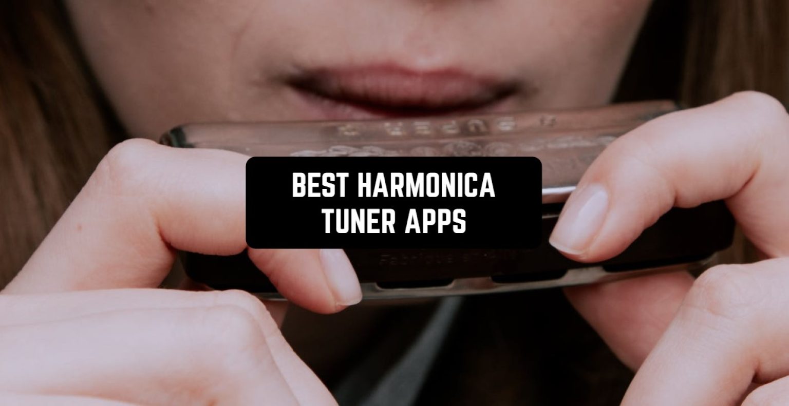 7 Free Harmonica Tuner Apps for Android & iOS Freeappsforme Free