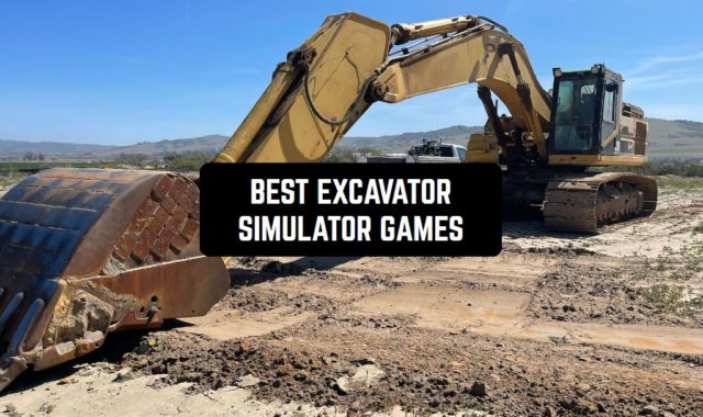 9 Best Excavator Simulator Games for Android & iOS