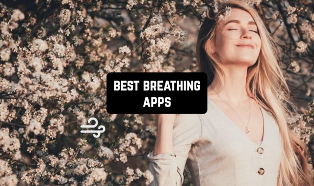 14 Best Breathing Apps for Androd & iOS
