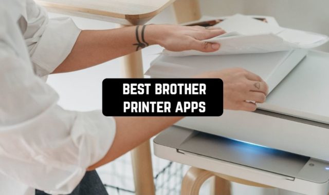7 Best Brother Printer Apps for Android