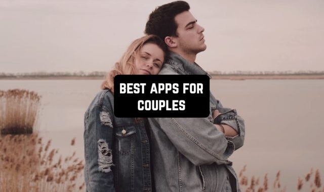 17 Best Apps for Couples (Android & iOS)
