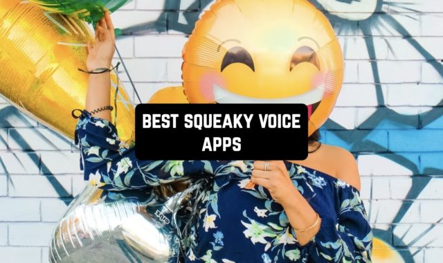 9 Best Squeaky Voice Apps for Android & iOS