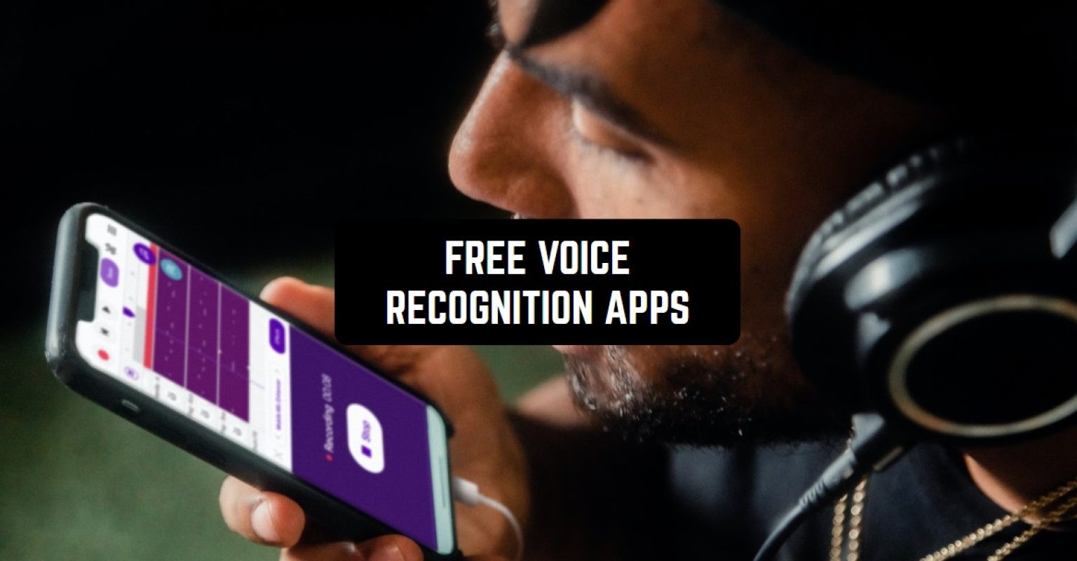 11 Free Voice Recognition Apps for Android & iOS Freeappsforme Free