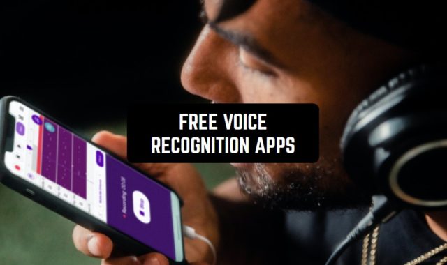 11 Free Voice Recognition Apps for Android & iOS