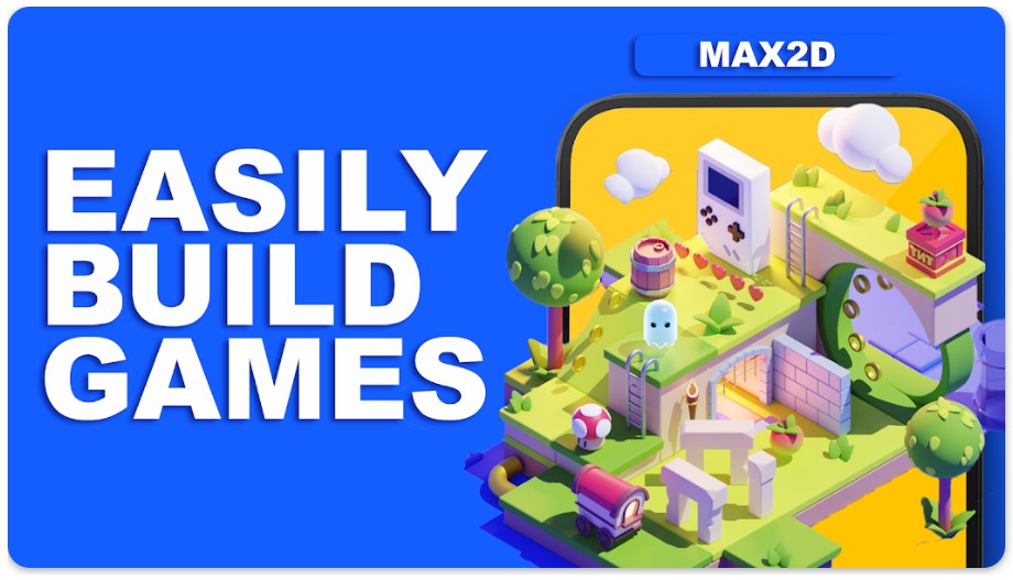Max2D: Game Maker, Game Engine1