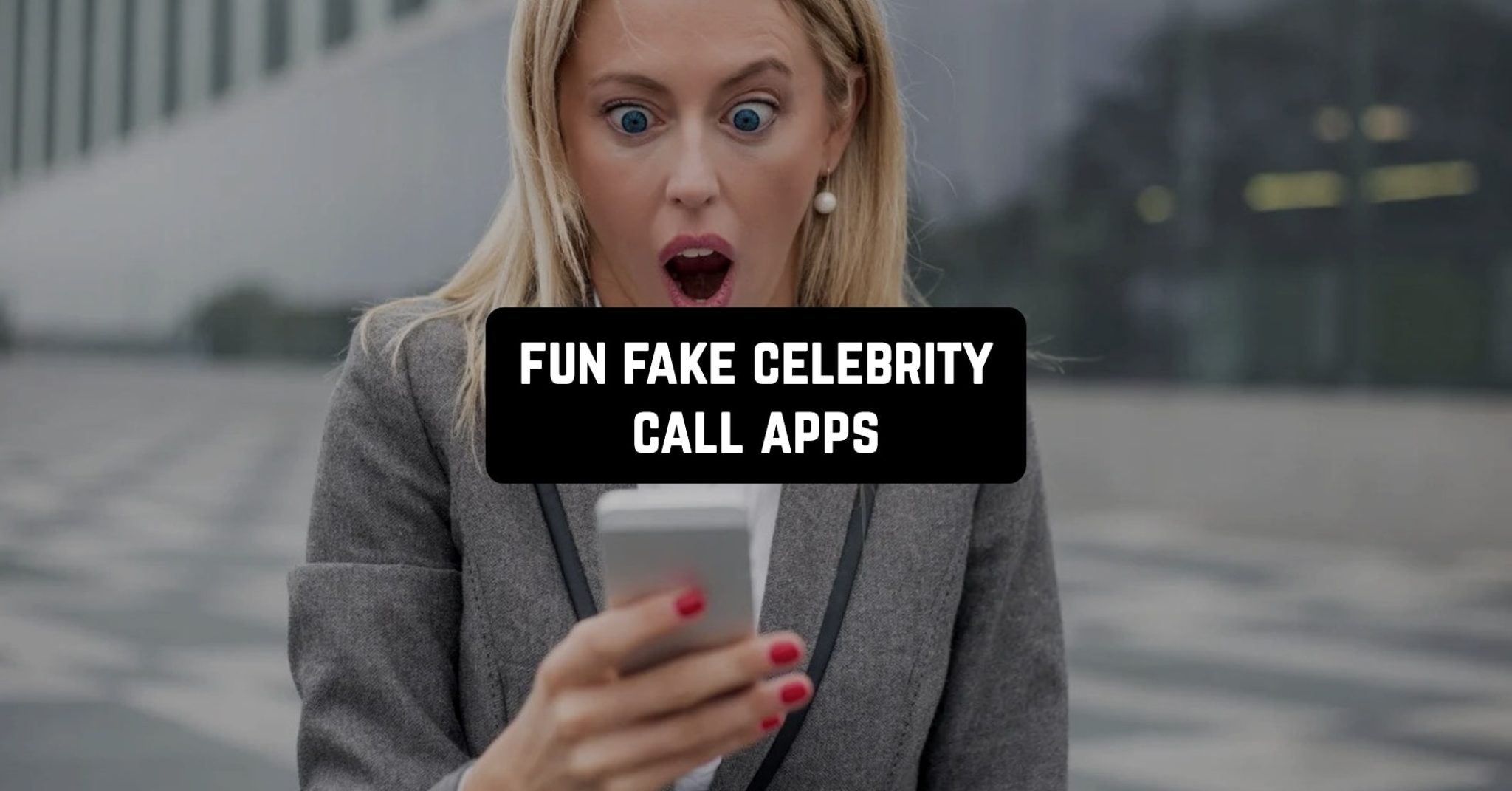 9 Fun Fake Celebrity Call Apps for Android & iOS Freeappsforme Free