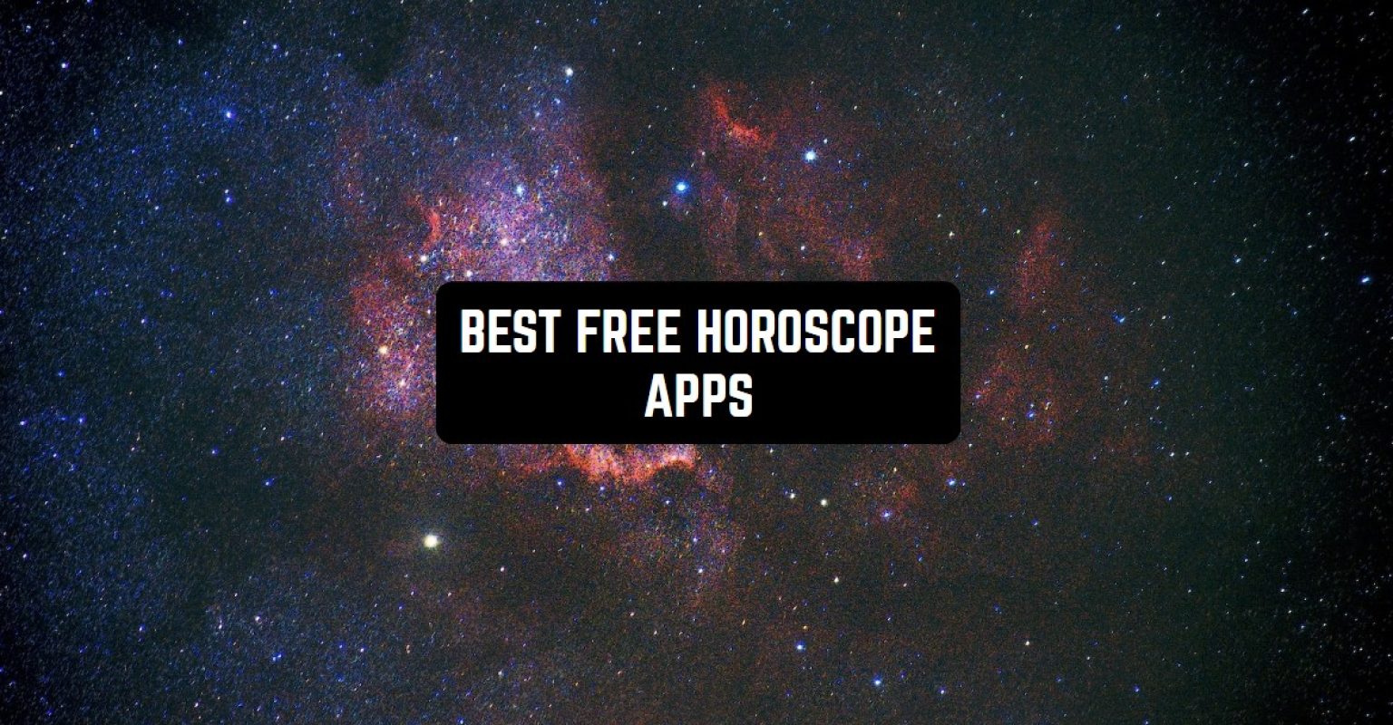 11 Best Free Horoscope Apps in 2024 (Android & iOS) | Freeappsforme