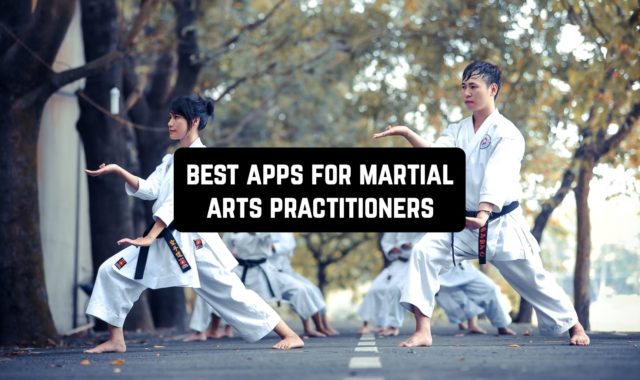 11 Best Apps for Martial Arts Practitioners (Android & iOS)