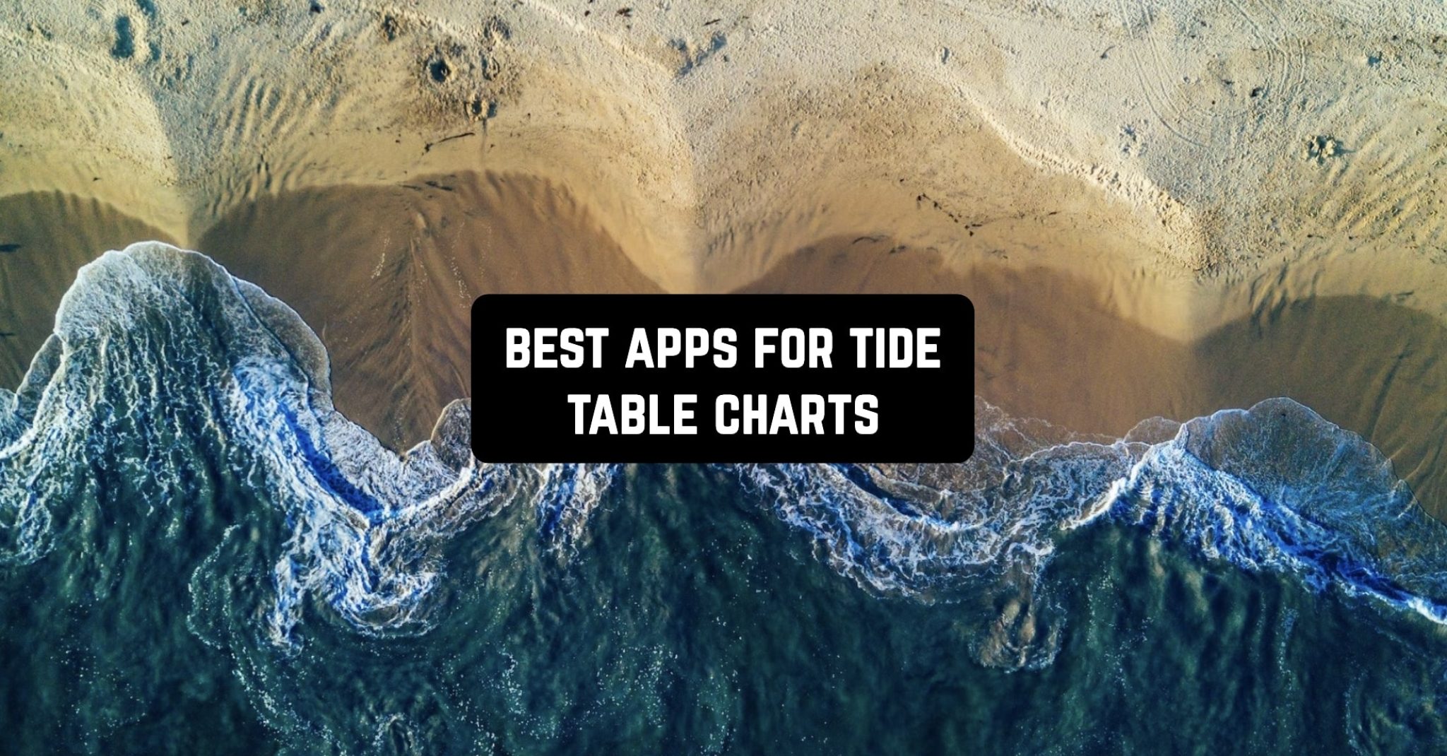 11 Best Apps for Tide Table Charts (Android & iOS) Freeappsforme Free apps for Android and iOS