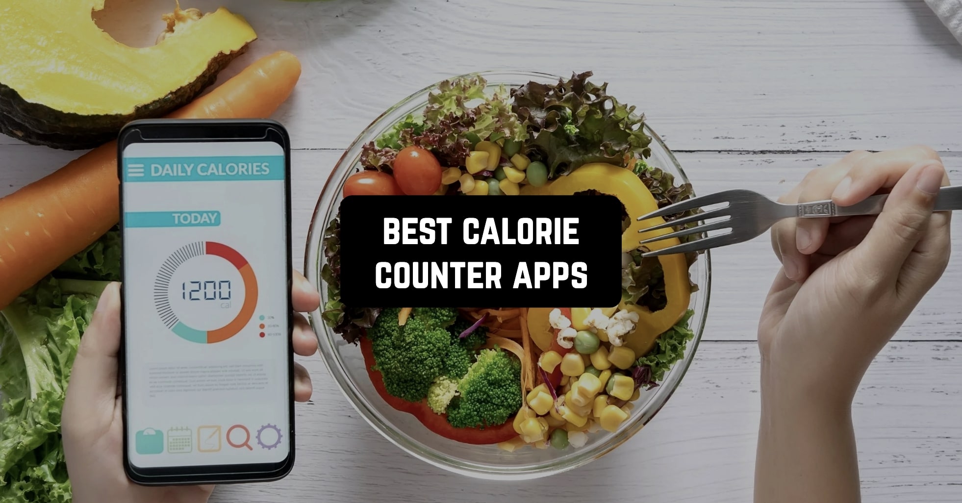 11 Best Calorie Counter Apps for Android & iOS Freeappsforme Free
