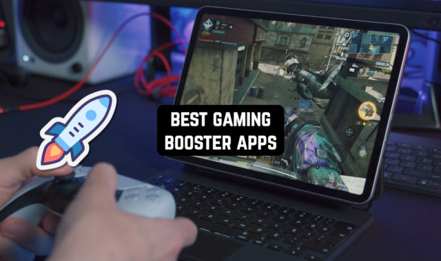 7 Best Gaming Booster Apps for Android