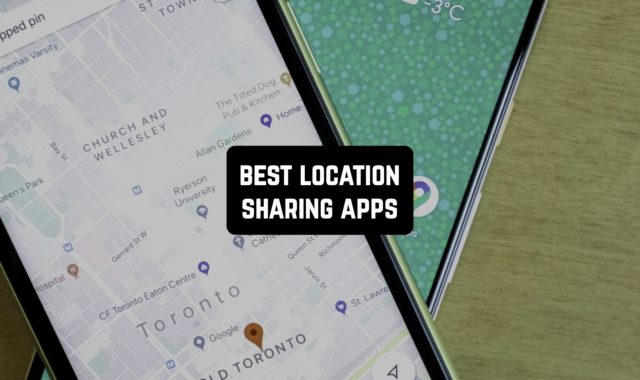 11 Best Location Sharing Apps for Android & iOS