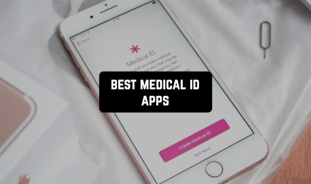 11 Best Medical ID Apps for Android & iOS