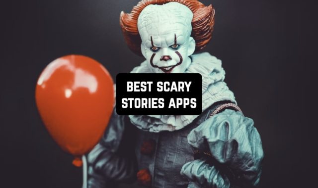 11 Best Scary Stories Apps (Android & iOS)